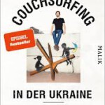 LeseZeichen: Stephan Orth: Couchsurfing in der Ukraine