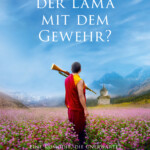 Kino im Sommercamp des Tibetischen Zentrums Lünzen: Was will der Dalai Lama mit dem Gewehr?