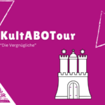 KultABOTour - "Die Vergnügliche": TICKETS